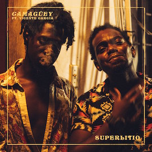 Superlitio Ft. Vicente García - Camaguey.jpg